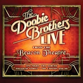 The Doobie Brothers - Ukiah - Live From the Beacon Theatre, November, 2018