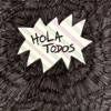 Hola Todos - EP