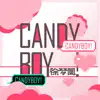 CandyBoy - Single album lyrics, reviews, download