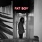 Fat Boy - AUGUSTA lyrics