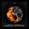 Casual Conflict - Single album lyrics, reviews, download