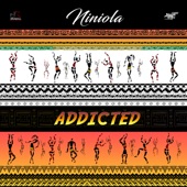 Niniola - Addicted