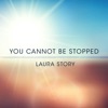You Cannot Be Stopped - Single