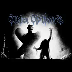 Outa Options Song Lyrics