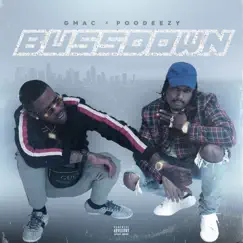 Bussdown - Single by Gmac & Poodeezy album reviews, ratings, credits