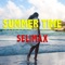 Summer Time - Selimax lyrics