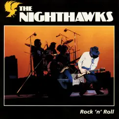 Rock 'N' Roll by The Nighthawks album reviews, ratings, credits