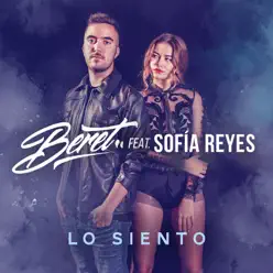 Lo siento (feat. Sofía Reyes) - Single - Beret