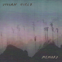 Vivian Girls - Memory artwork
