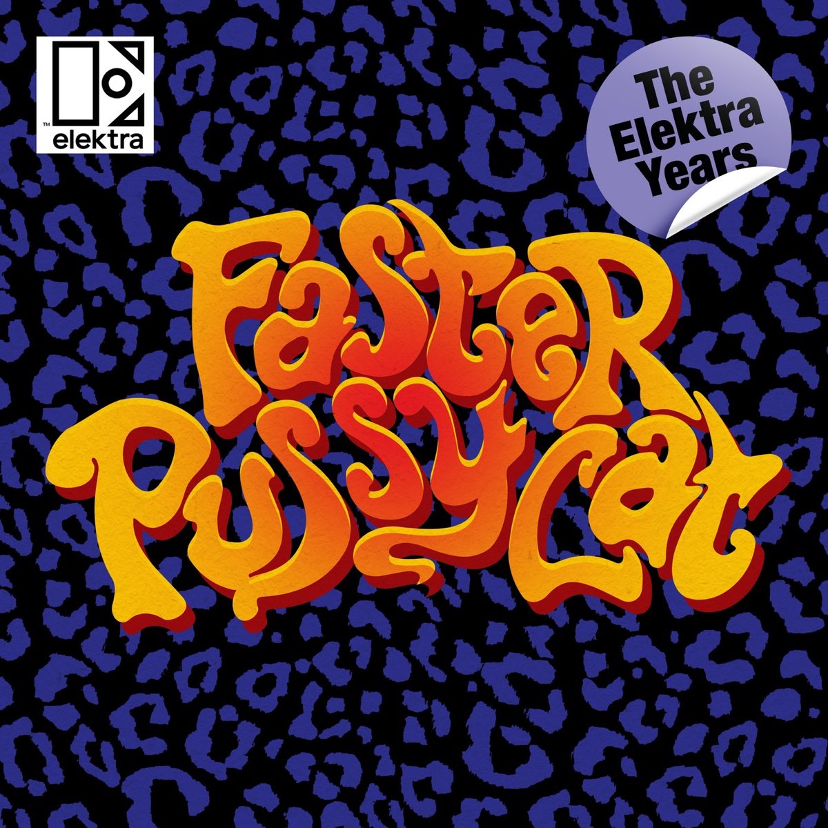 Faster Pussycat 的 专 辑(The Elektra Years) .