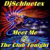 Stream & download Meet Me @ the Club Tonight - Single