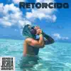 Stream & download Retorcida - Single