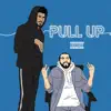 Pull Up - Single album lyrics, reviews, download