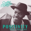 Positivity (Denzel Chain Remix) - Single