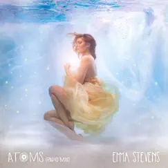 Atoms (Radio Mix) - Single by Emma Stevens album reviews, ratings, credits