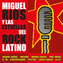 Miguel Ríos y las estrellas del Rock latino - Miguel Ríos