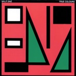 Split Enz - I Got You