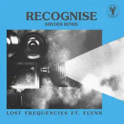 Recognise (feat. Flynn) [Kryder Remix] - Single - Lost Frequencies