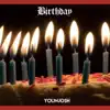 Birthday - Single album lyrics, reviews, download