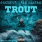 Trout (feat. Tre Castle) - Jackpot lyrics