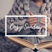 Cozy Sunday -お家でくつろぐリラクゼーションピアノ- artwork