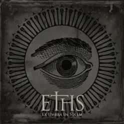 Ex Umbra in Solem - Eths Ex Umbra in Solem - Eths