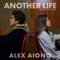 Another Life (feat. Destiny Rogers) - Alex Aiono lyrics