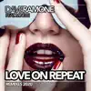 Stream & download Love on Repeat (Extended Remixes 2020) - Single