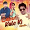 Bahu Kale Ki (Remix) artwork