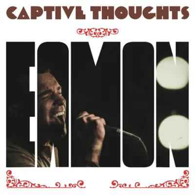 Captive Thoughts - Eamon