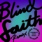 Blind Faith - House Gospel Choir lyrics