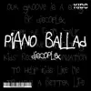 Stream & download Piano Ballad - Single