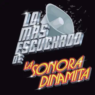 Lo Más Escuchado De by La Sonora Dinamita album reviews, ratings, credits