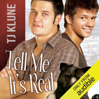 TJ Klune - Tell Me It's Real (Unabridged) artwork