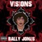 Visions - Bally Jones lyrics
