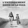 L’enterrement de Diego de la Vega (bande originale du film)