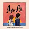 After All (feat. Marylou Villegas) - Single album lyrics, reviews, download