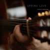 Spring - Love