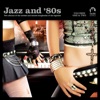 Jazz and 80s Vol. 1 & 2 [Limited Edition] (Digital Only), 2008