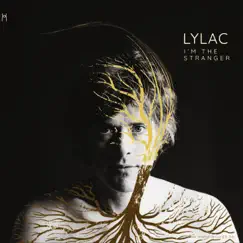 I'm the Stranger by Lylac album reviews, ratings, credits