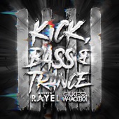 Kick, Bass & Trance artwork