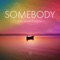 Somebody - Erlandsson lyrics