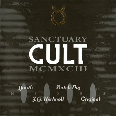 Sanctuary 1993 Mixes - The Cult