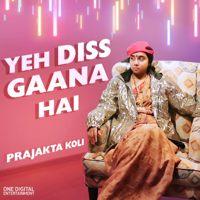 Prajakta Koli - Yeh Diss Gaana Hai - Single artwork