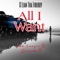 All I Want (feat. Imagin & Gangsta K) - G Lean tha Fireboy lyrics