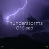 Thunderstorms of Sleep album lyrics, reviews, download