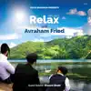 Project Relax with Avraham Fried album lyrics, reviews, download