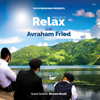 Project Relax with Avraham Fried - Avraham Fried