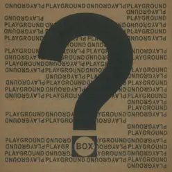 Box - Playground Box - Playground