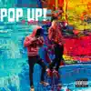 Pop Up (feat. White $osa) song lyrics